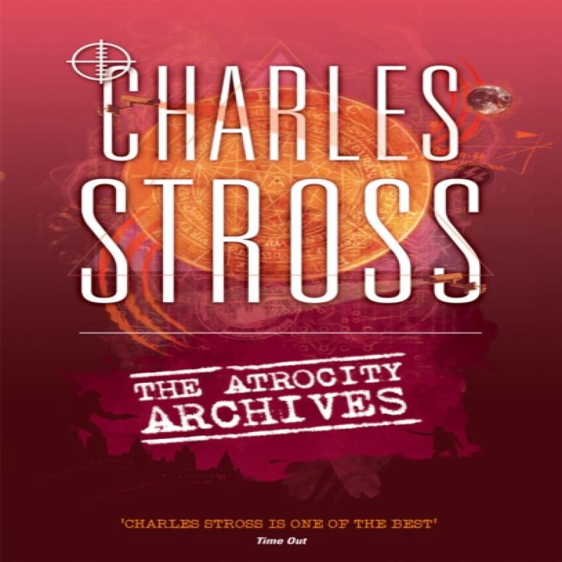 The Atrocity Archives by Charles Stross Paperback Book 9780356502397