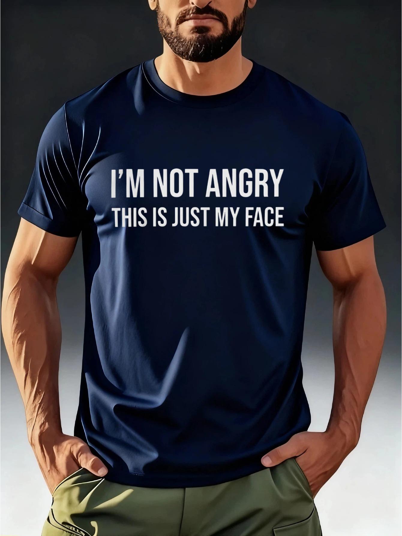 

Men s Funny I m Not Angry This Is Just My Face T-Shirt - Sarcastic Humor Graphic Tee with Angry Expression Print L