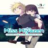 Miss Miyazen Would Love To Get Closer To You 3 by Akitaka Paperback Book 9781647291730