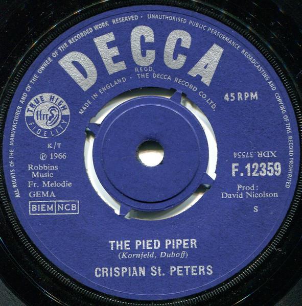 

7inch Record CRISPIAN ST. PETERS - The Pied Piper F12359 Decca 1966 UK Rock Used