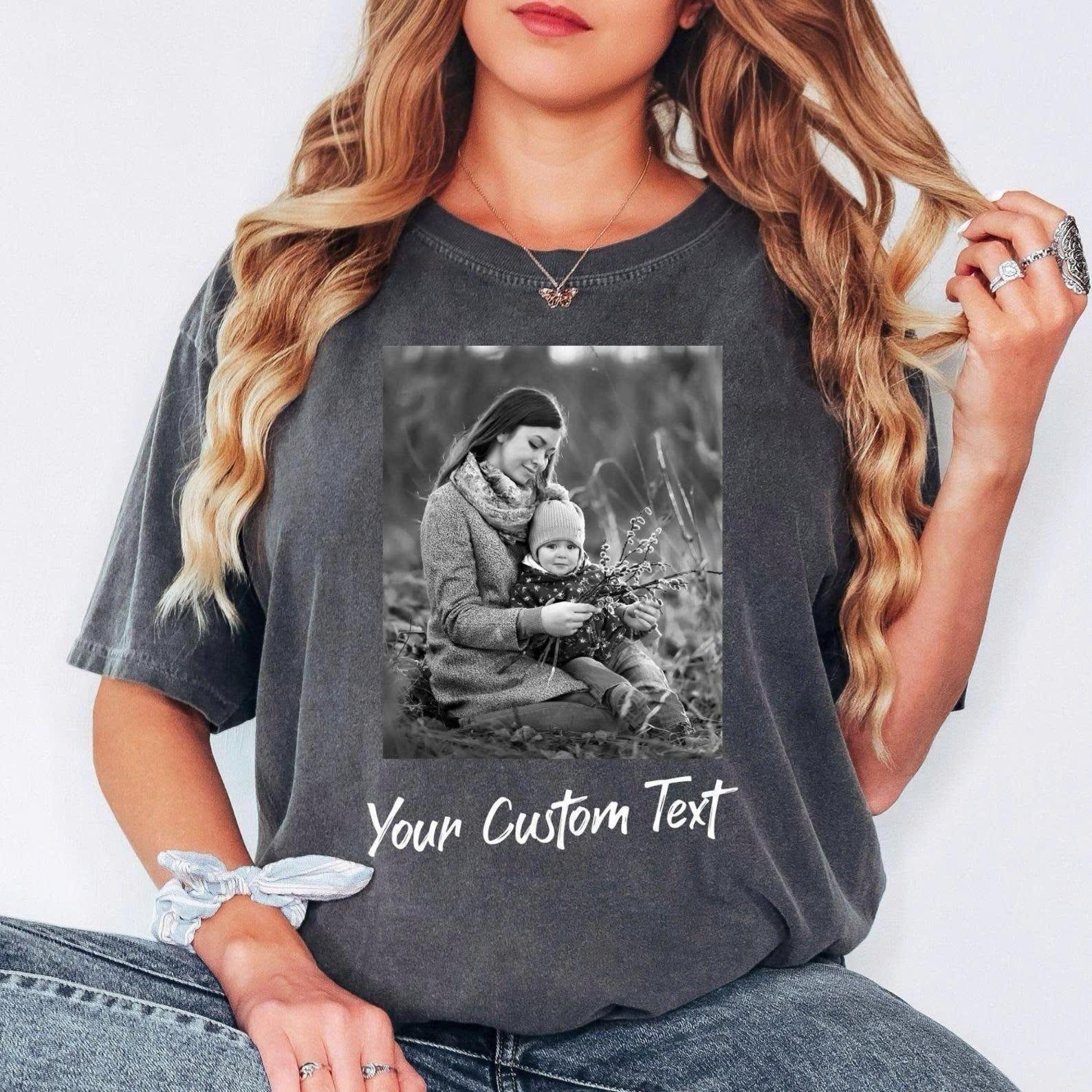 Custom Mom Photo Shirt, Personalized Picture Tee, Custom Text Shirt, Photo Gift Unisex T-Shirt XXXL