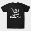 Men Black Print T-shirt Time For Some Ranch! No-Cut Transfer Paper Print Cotton Tshirt