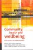 The Community Health and Wellbeing : Action Research On Health Inequalities Book