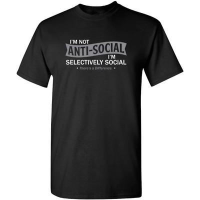 Ich bin nicht asozial, ich bin selektiv sozial Lustiges sarkastisches T-Shirt