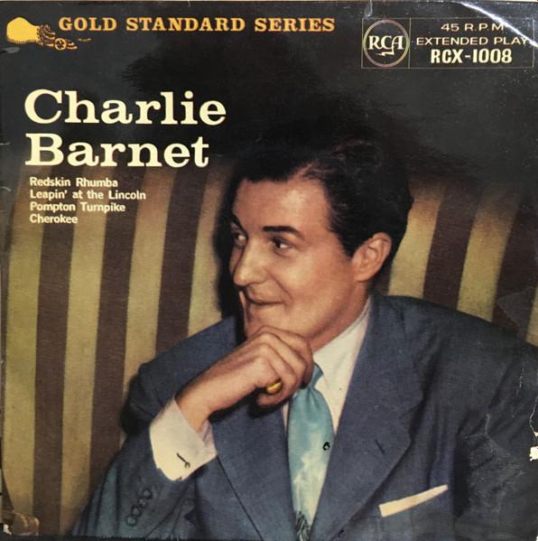 

Пластинка 7 дюймов CHARLIE BARNET Charlie Barnet RCX1008 RCA UK Jazz Б/у