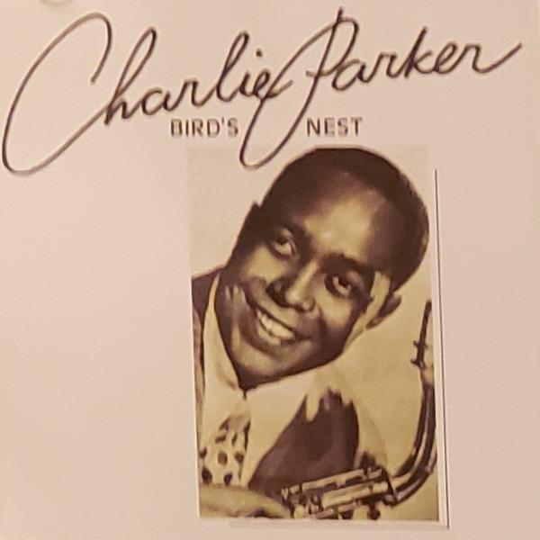 

CD CHARLIE PARKER - Bird s Nest TJ024 That s Jazz 1990 Europe Jazz Used