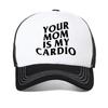 Your Mom Is My Cardio Gym Mesh Baseball Cap Humor Funny Sarcastic Joke Graphic Caps Fashion Casual Snapback Hat Trucker Hats