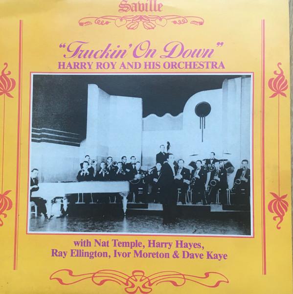 

LP Record HARRY ROY HIS ORCHESTRA Truckin On Down SVL191 Saville Records 1988 UK Jazz Used