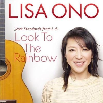 CD LISA ONO  Look To The RainbowJazz Standards  IOCD20276  2008 Japan Obi Latin