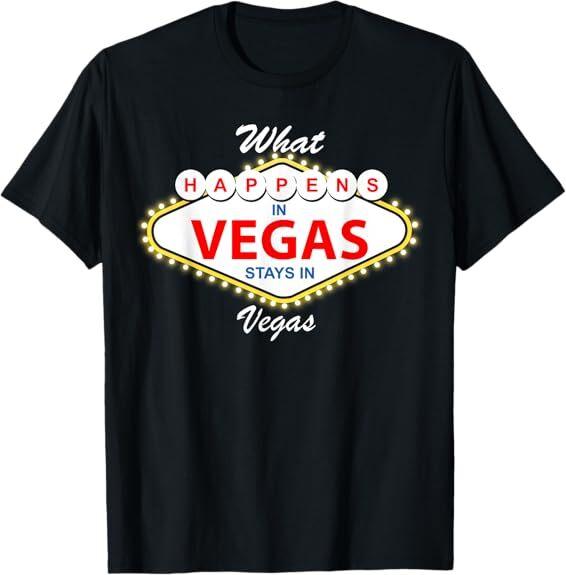 NEW! What Happens in Vegas Stays in Vegas Vacation Tee T-Shirt S-3XL XL