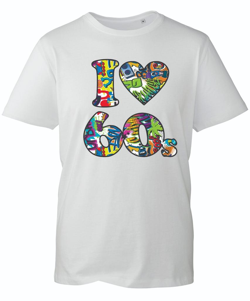 I Love 60s T-Shirt Vintage Funny Retro Old Music Lovers Parties Birthday Gift