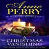 A Christmas Vanishing by Anne Perry Hardback Book 9781472294494