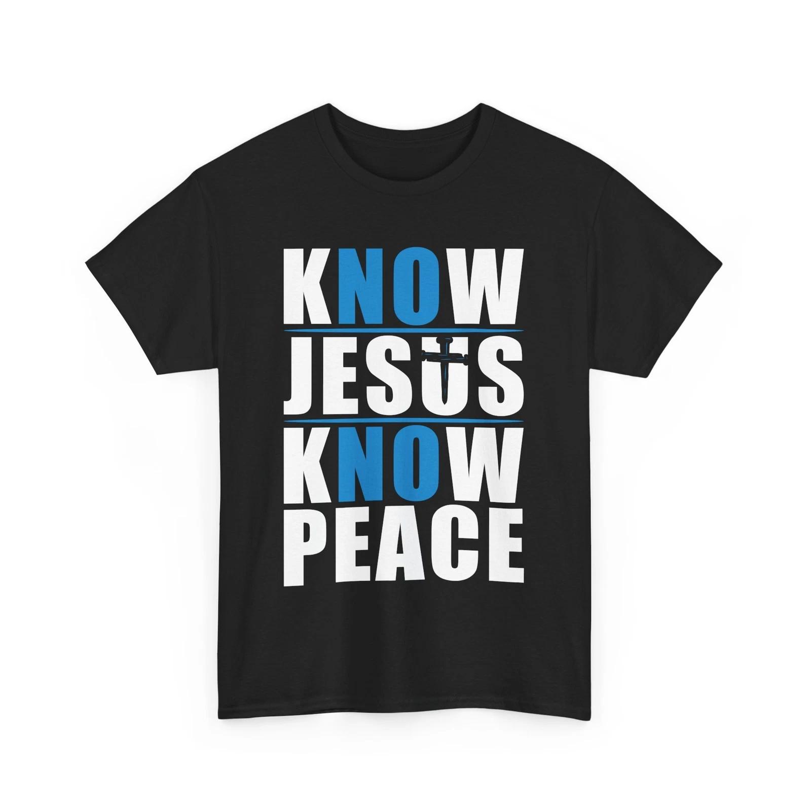Let Peace Begin with Me T-Shirt | KNOW JESUS KNOW PEACE T-SHIRT XL