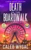 The Death On the Boardwalk : 1 Book