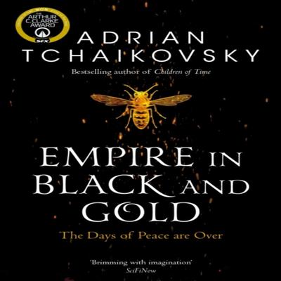 Empire In Black and Gold by Adrian Tchaikovsky Paperback Book 9781529050264