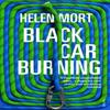 Black Car Burning by Helen Mort Paperback Book 9781784706630