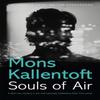 Souls of Air by Mons Kallentoft Paperback Book 9781444776386