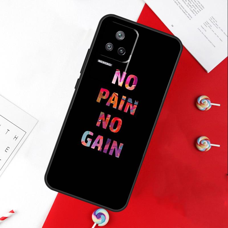 No pain no gain Cover For Xiaomi 14T 11T 12T 13T Pro 13 14 15 Ultra POCO X7 Pro X3 X5 X6 F5 F6 M6 Pro Case