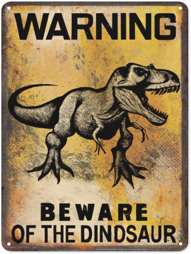 Funny Beware of The Dinosaur Tin Sign Retro Metal Wall Decor Poster Vintage Sign for Home Bar Garage Garden Patio Porch Bathroom