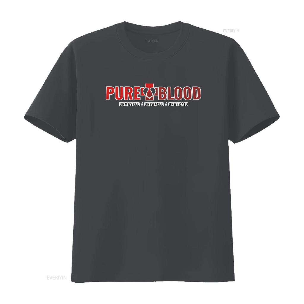 Pureblood Unmasked Unvaxxed Unafraid T Shirt Funny Anti Vaccine Statement vintage Washed Comfortable Versatile designer clothes