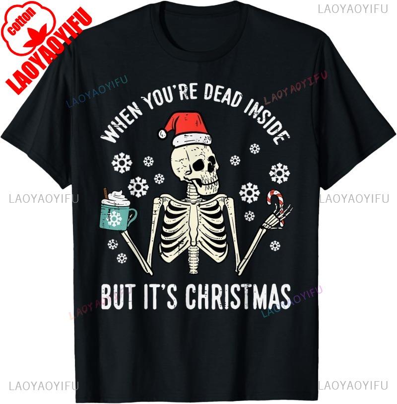 Dead Inside But Its Christmas Skeleton Coffee Xmas Cotton TShirt Men and Women Crew Neck Short Sleeve Casual Shirts for Women