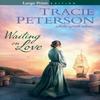 Waiting On Love by Tracie Peterson Paperback Book 9780764232428