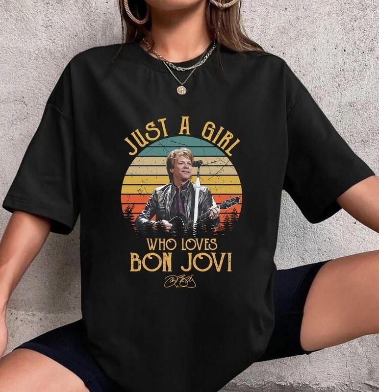 

Just A Girl Who Loves Bon Jovi Band Unisex T-Shirt, Bon Jovi Shirt Fan Gifts S