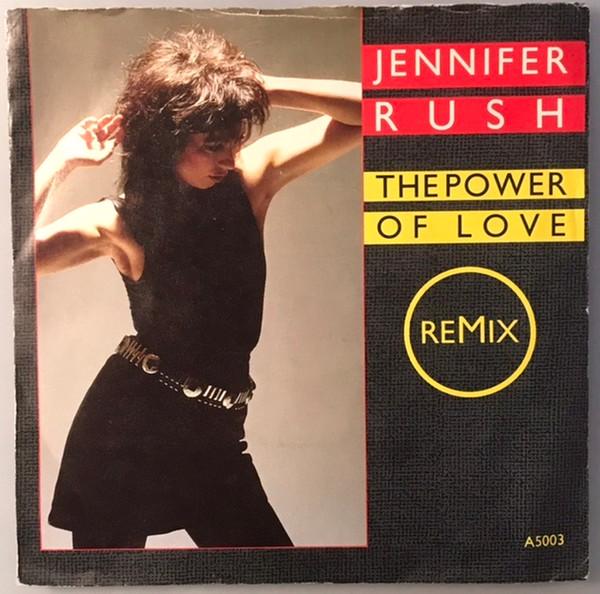

7inch Record JENNIFER RUSH - The Power Of Love (Remix) A5003 CBS 1984 UK Rock Used