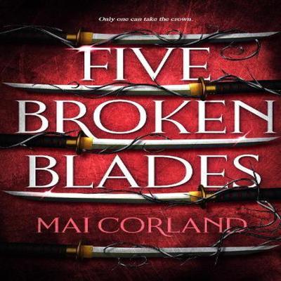 Five Broken Blades by Mai Corland Paperback Book 9781804186602