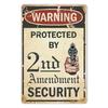 Tin Sign Warning Protected By nd Amendment Security Vintage Metal Plaque Retro Wall Decor for Man Cave Garage Bar Pub Office Ho
