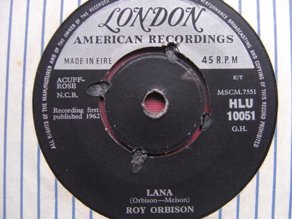 

7-дюймовая пластинка РОЙ ОРБИСОН - Лана HLU10051 London Records 1963 Ирландия Рок Б/У