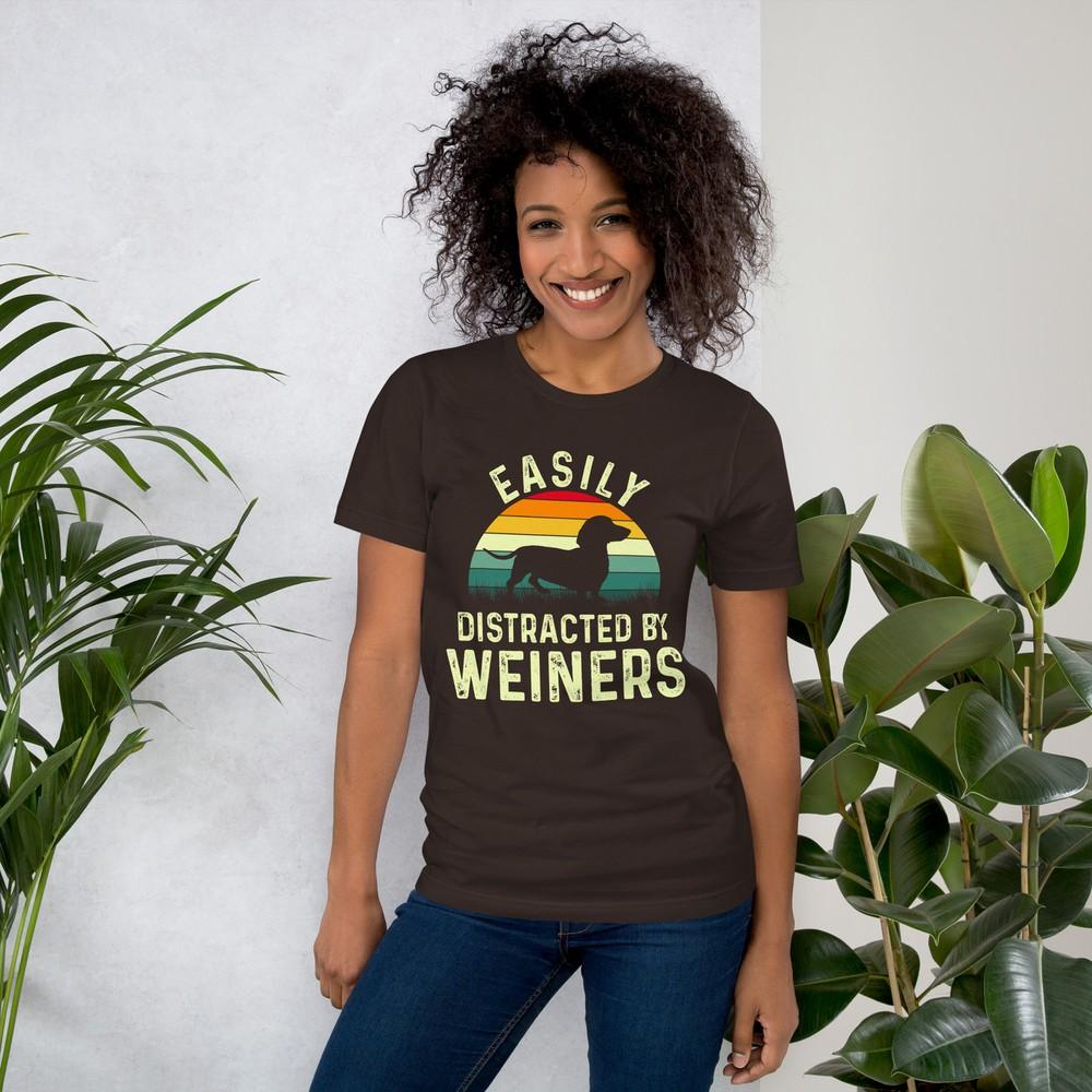 Dachshund Weiner Dog Easily Distracted By Weiners Tshirt S