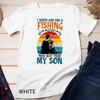 I Asked God for a Fishing Partner and He Sent Me My Son Unisex T-shirt