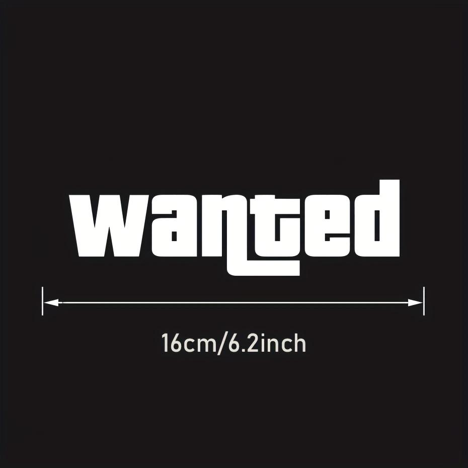 Wanted Safety Sign Vinyl Decal, Fashion Waterproof Windshield Sticker for Car Motorcycle Window Auto Exterior Styling Decor