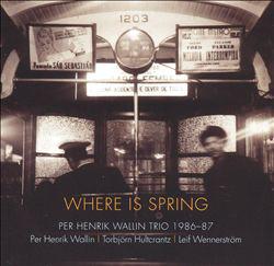 

CD PER HENRIK WALLIN TRIO, PER HENRIK - Where Is Spring DRCD390 Dragon 2004 Sweden Jazz Used