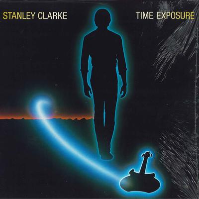 LP Deska STANLEY CLARKE - Time Exposure FE38688 EPIC 1984 US Soul/Funk Použitá