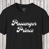 Passagier Prinz, Herren T-Shirt, Freches Bekleidungsstück, Weiches T-Shirt, Unisex Oberteil, Grafik-Shirt, Freizeitkleidung, Roadtrip Shirt