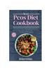 The The Easy PCOS Diet Cookbook : Hormone Balancing Insulin Resistance Recipes Meal Plan and Fertility Nutrition for Busy Individuals Book