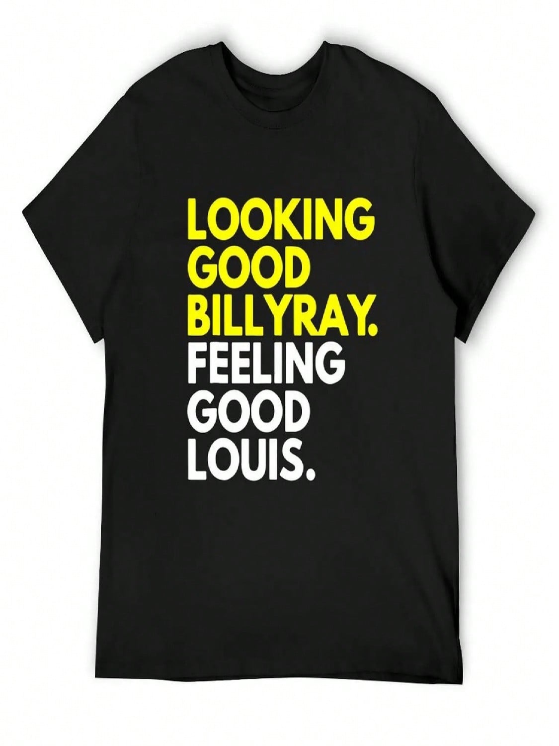 Looking-Good-Billy-Ray-Feeling-Good-Louis- T-Shirt Anime Boys Animal Print Funny T-Shirt Funny Gifts Black T-Shirts For unisex S разноцветный