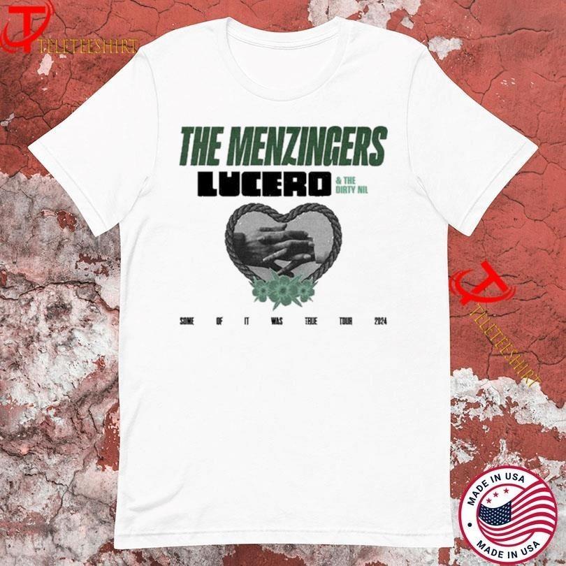 The Menzingers Lucero And The Dirty Nil Some Of It Was True Tour 2024 shirt D242 Unisex T-Shirt S