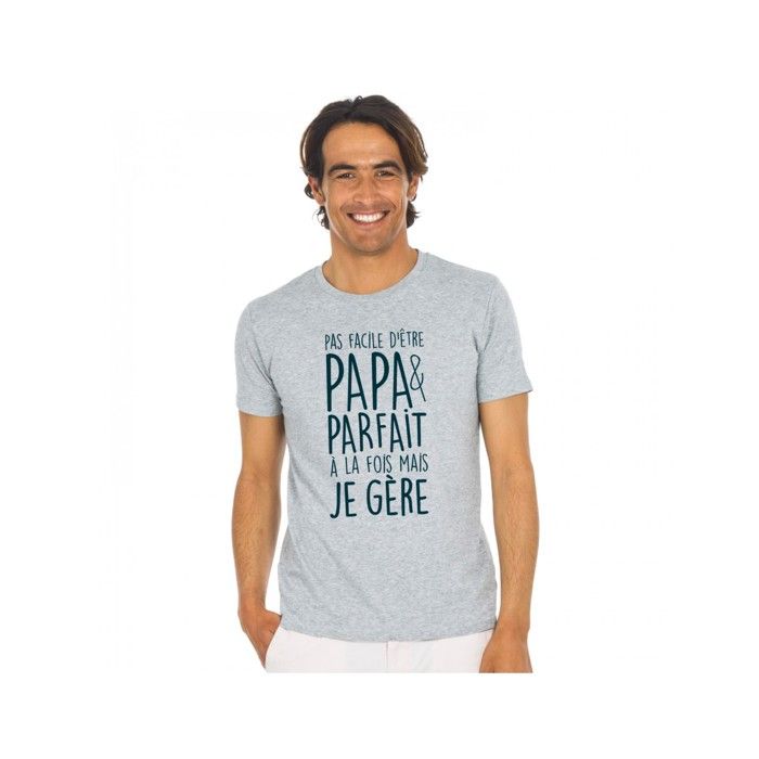 We Are Family - TSHIRT HOMME PAS FACILE D'ÊTRE PAPA ET PARFAIT À LA FOIS MAIS JE GÈRE GRIS CHINE XL