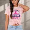 I Wear Pink for My Sister Banner Graphic T Shirt Women Breast Cancer Awareness Pink Ribbon Short Sleeve Cotton Casual Tee Tops