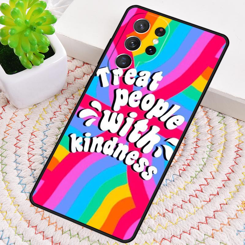 Treat People With Kindness TPU Phone Case For Samsung Galaxy note 10 pro S26 S25 S24 S23 S22 Ultra Plus S21 FE S20 Cover