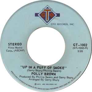 

7inch Record POLLY BROWN Up In A Puff Of Smoke GT1002 GTO 1974 Canada SoulFunk Used