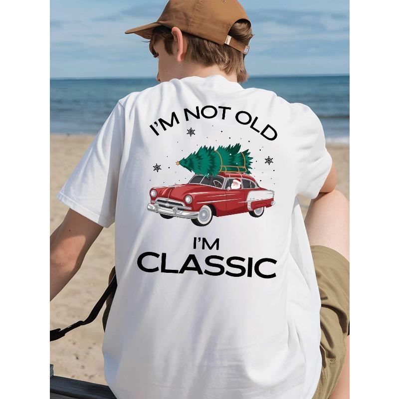 

I M Not Old I M Classic Men s T-shirts for Back Printed T-shirts for Basketball Training, Round Neck Short-sleeved Shirts Suitable for Street Fashion S белый