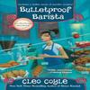Bulletproof Barista by Cleo Coyle Paperback Book 9780593197615
