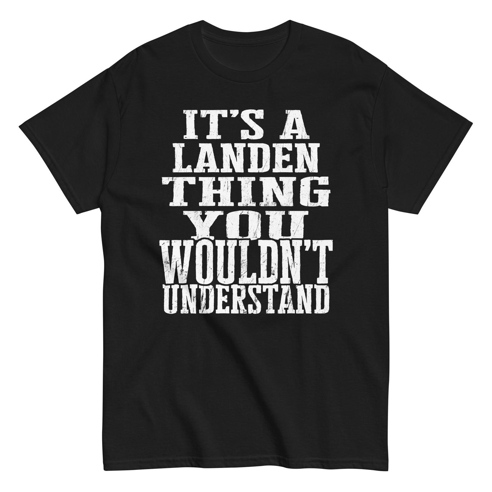 Its a Landen Thing Family Reunion First Last Squad Name T Shirt S разноцветный