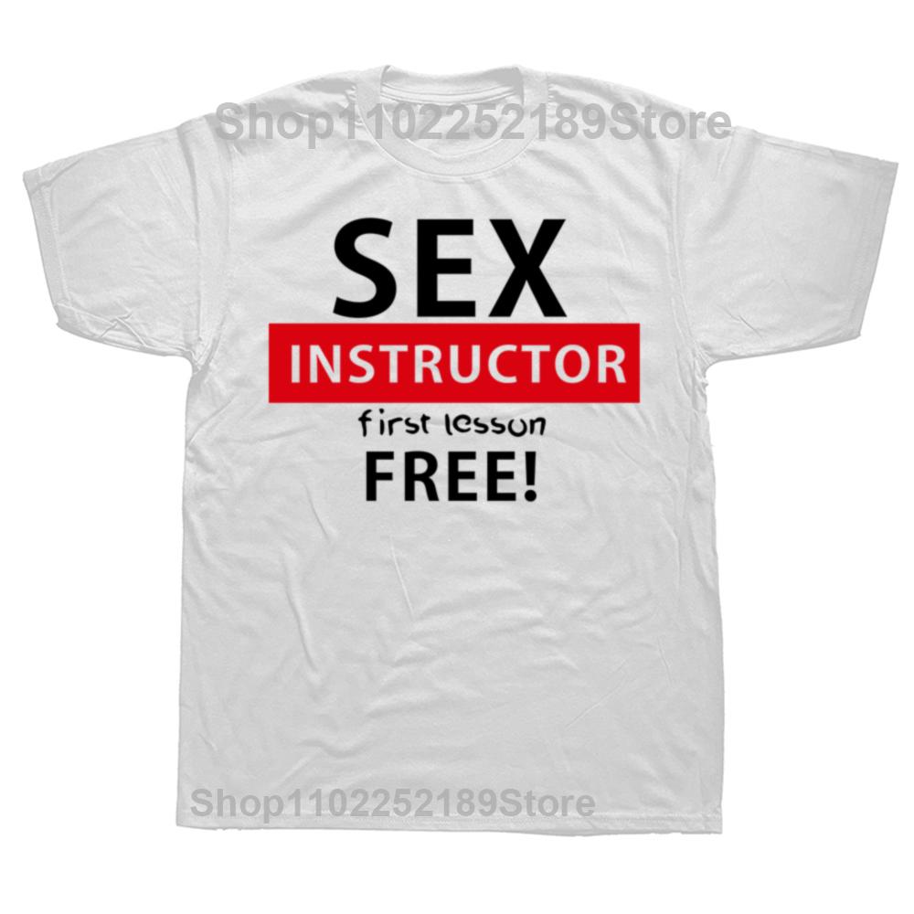 Funny Sex Instructor First Lesson Free Adult Humour Cool Joke Party T Shirts Summer Cotton Streetwear Birthday Gifts Tshirt Men