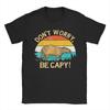 Vintage Capybara Retro Style Dont Worry Be Capy TShirt Unisex Round Neck 100 Cotton T Shirts Short Sleeve Tees Original Clothes