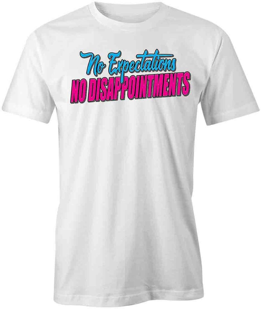 NO EXPECTATIONS NO DISAPPOINTMENTS TShirt Tee Short-Sleeved Cotton S1WCA600